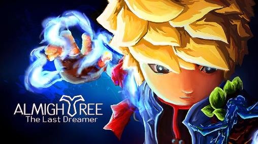 download Almightree: The last dreamer apk